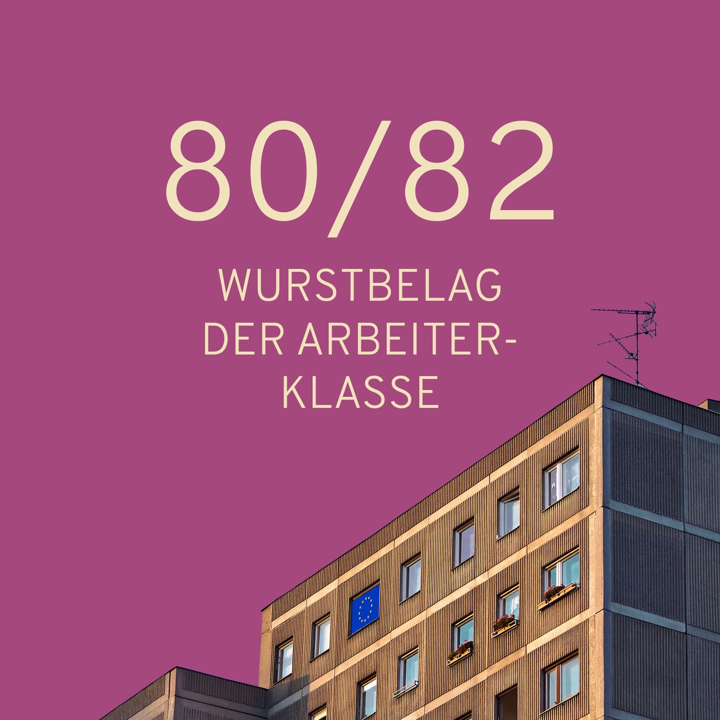 19 - Wurstbelag der Arbeiterklasse