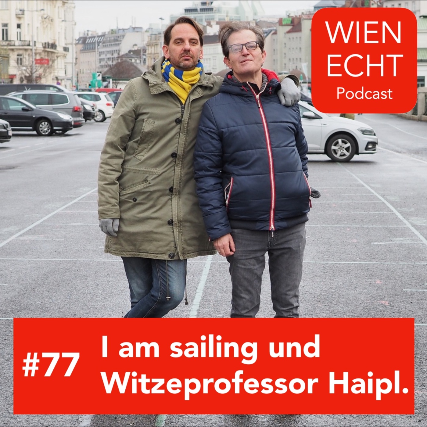 #77 - I am Sailing und Witzeprofessor Haipl.