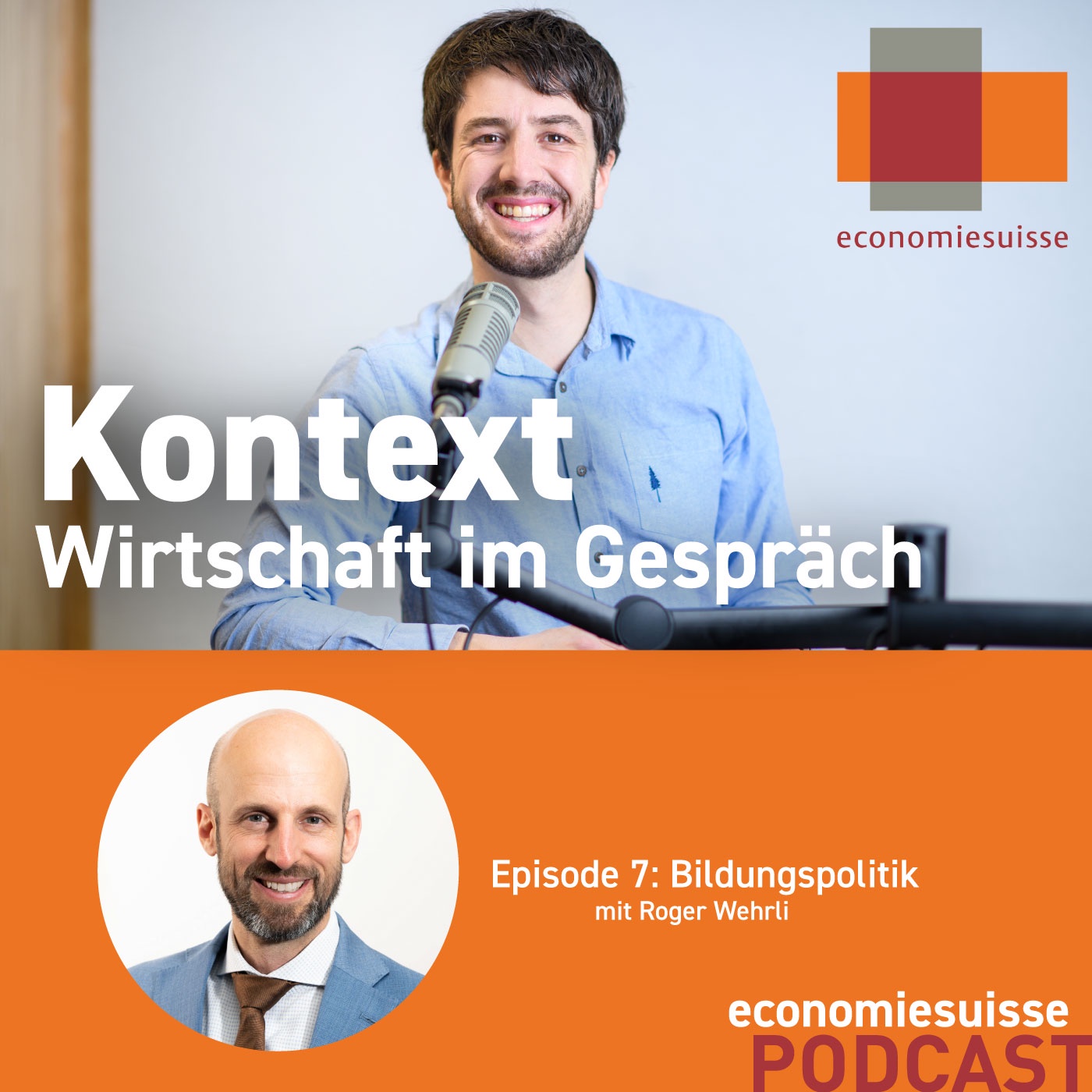 Kontext - Wirtschaft im Gespräch, Episode 7: Bildungspolitik - mit Roger Wehrli