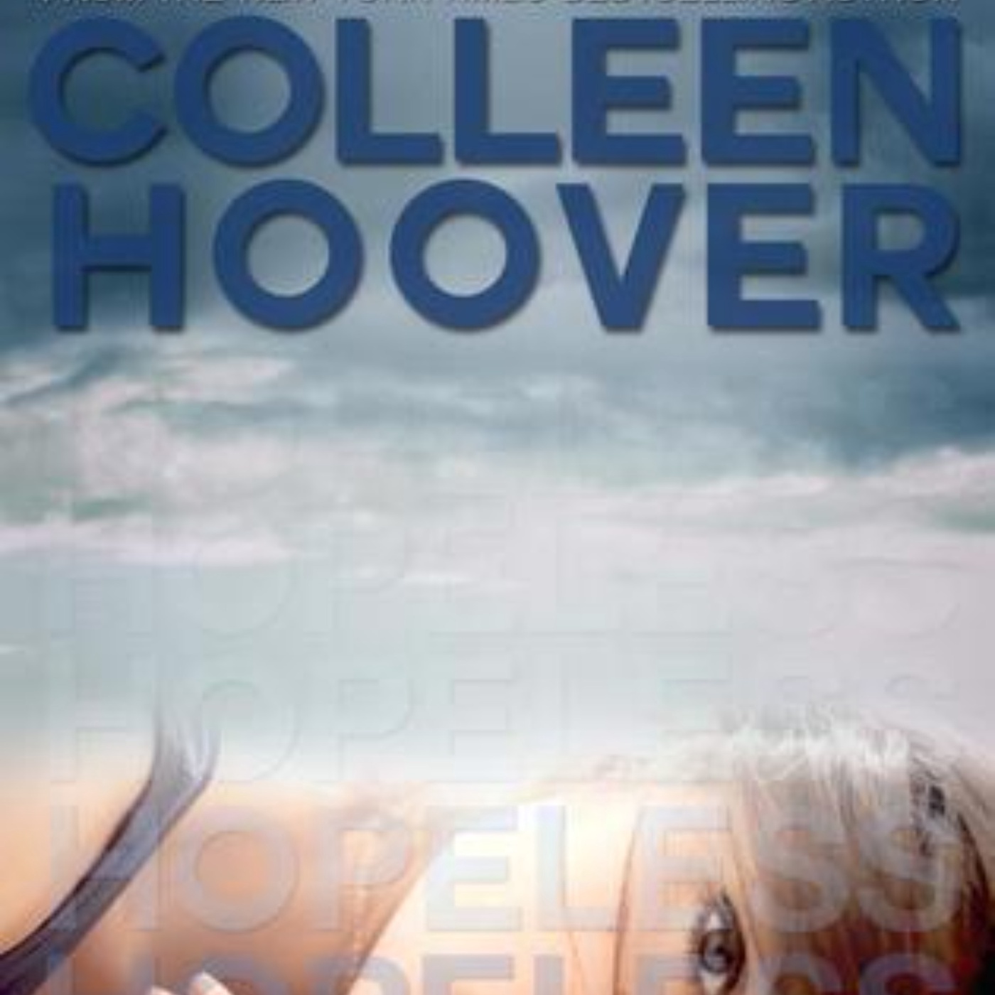 Hopeless: An Engaging Audio Summary of Colleen Hoover's Heartfelt Novel