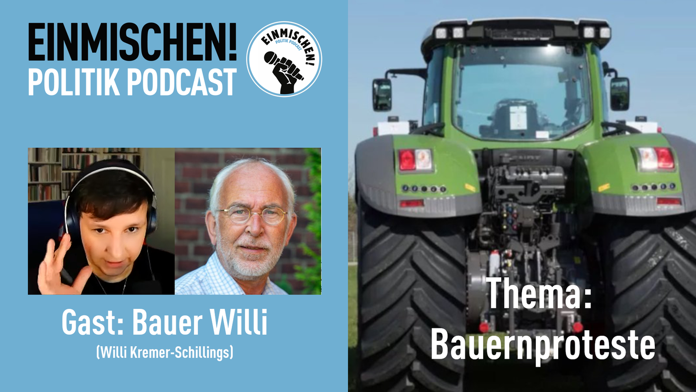 Bauernproteste - Interview mit Willi Kremer-Schillings