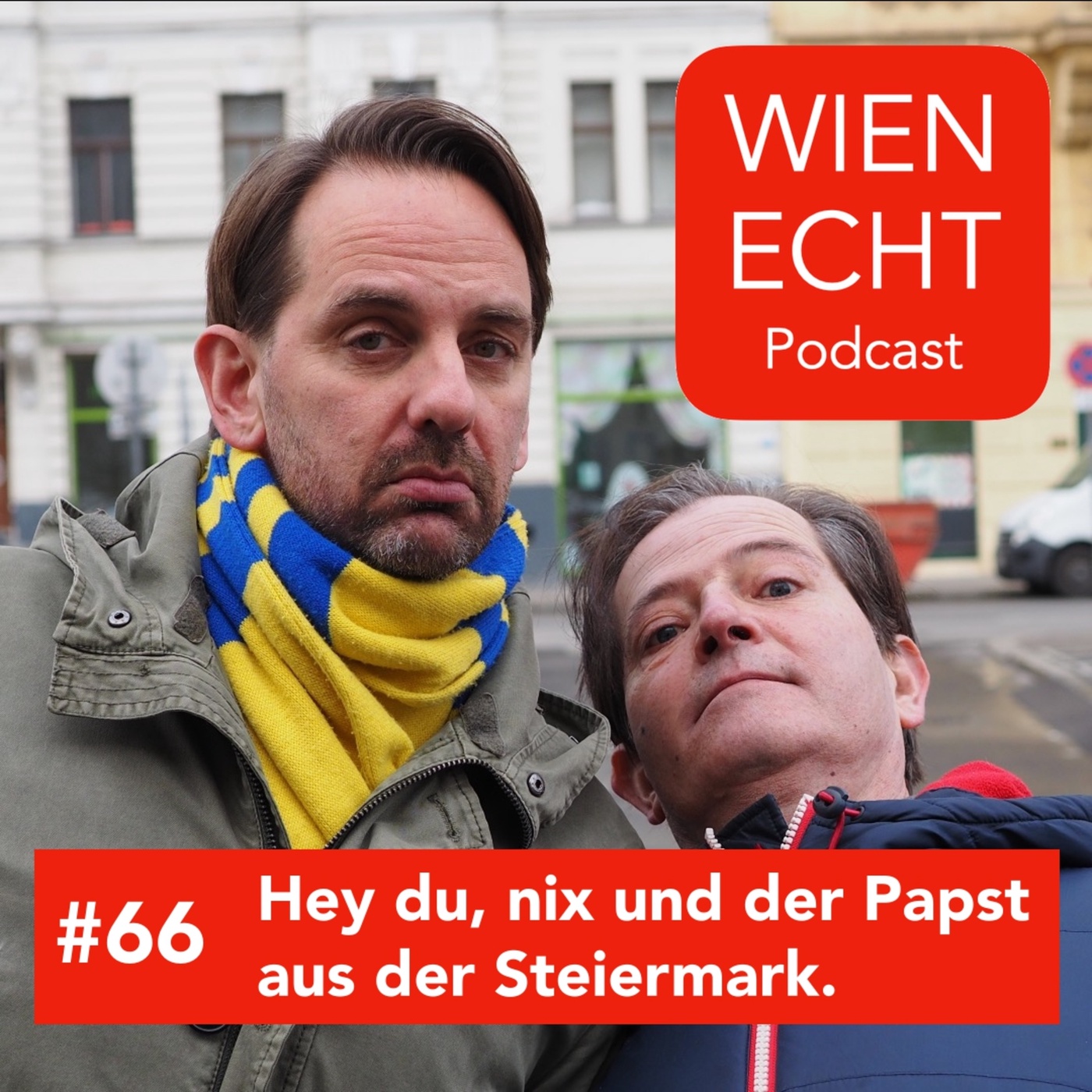 #66 - Hey du, nix und der Papst aus der Steiermark.