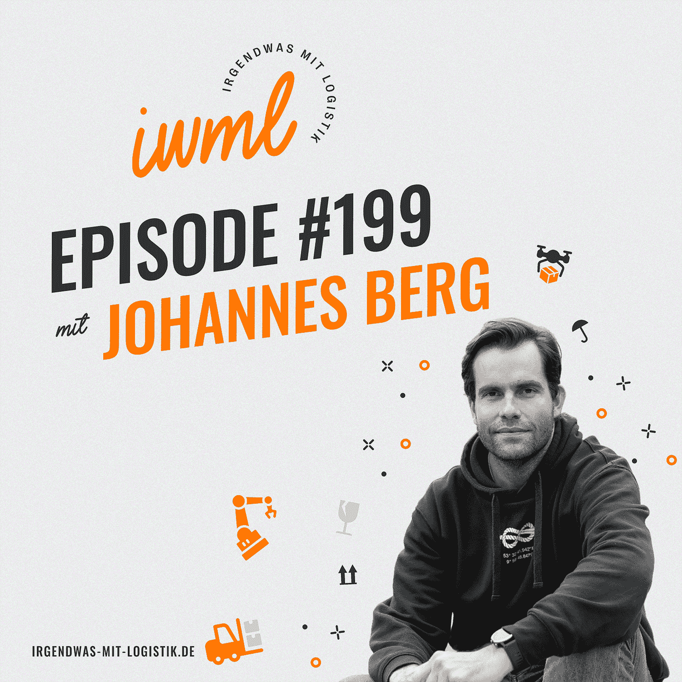 IWML #199 mit Johannes Berg vom Digital Hub Logistics Hamburg