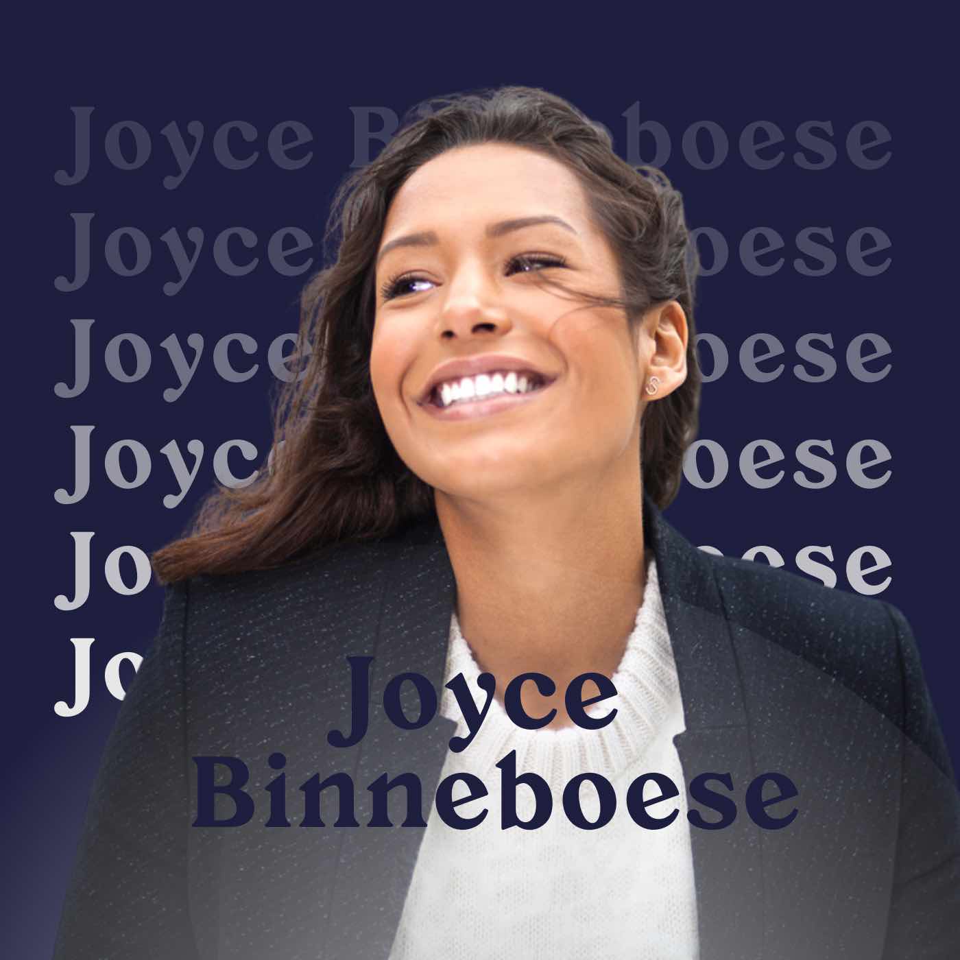 Joyce Binneboese über das Leben, die ständige Transformation und warum man manchmal Pause machen muss