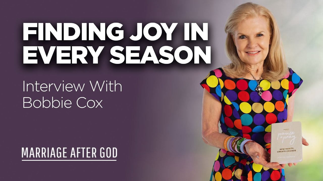 Finding Joy In Every Season - Interview with Bobbie Cox