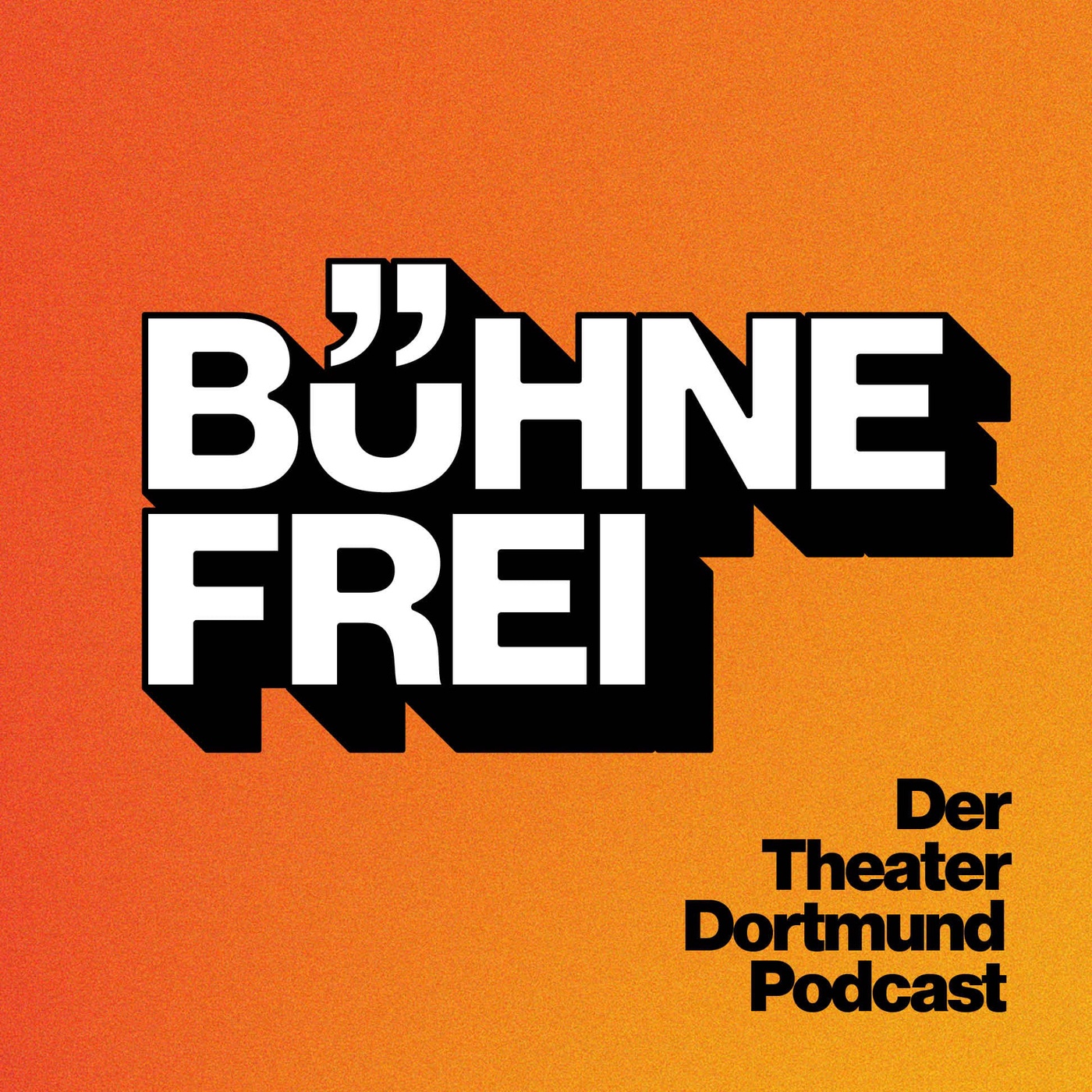 Bühne frei - Der Theater Dortmund Podcast