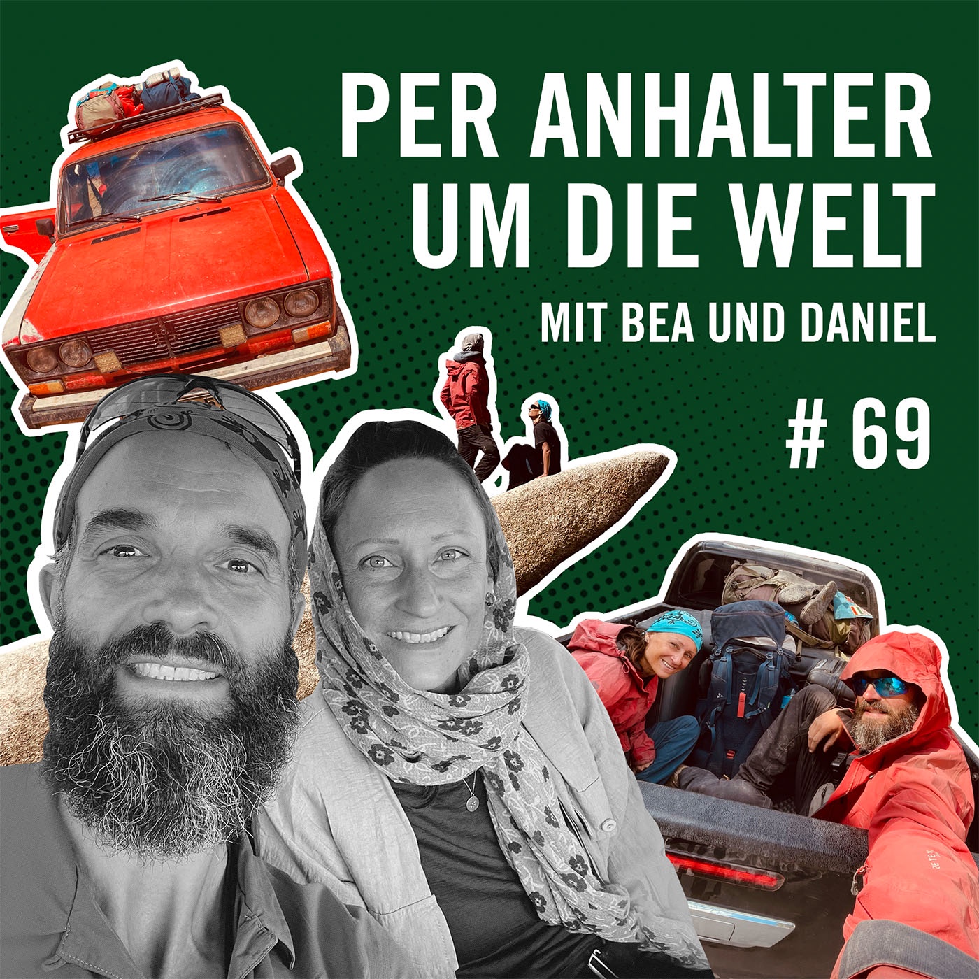 Per Anhalter um die Welt mit Bea und Daniel #69