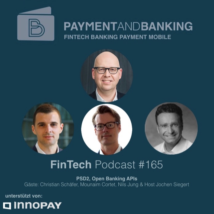 FinTech Podcast #165 PSD2 & Open Banking APIs