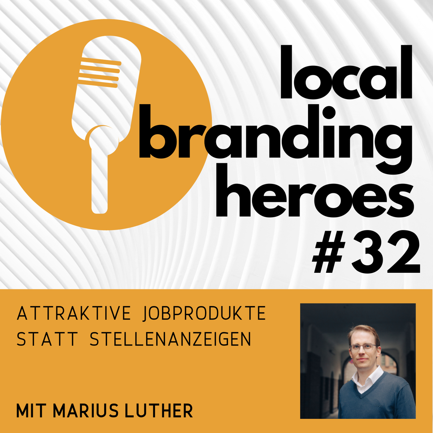 #32 Marius Luther, Gründer und CEO, HeyJobs GmbH