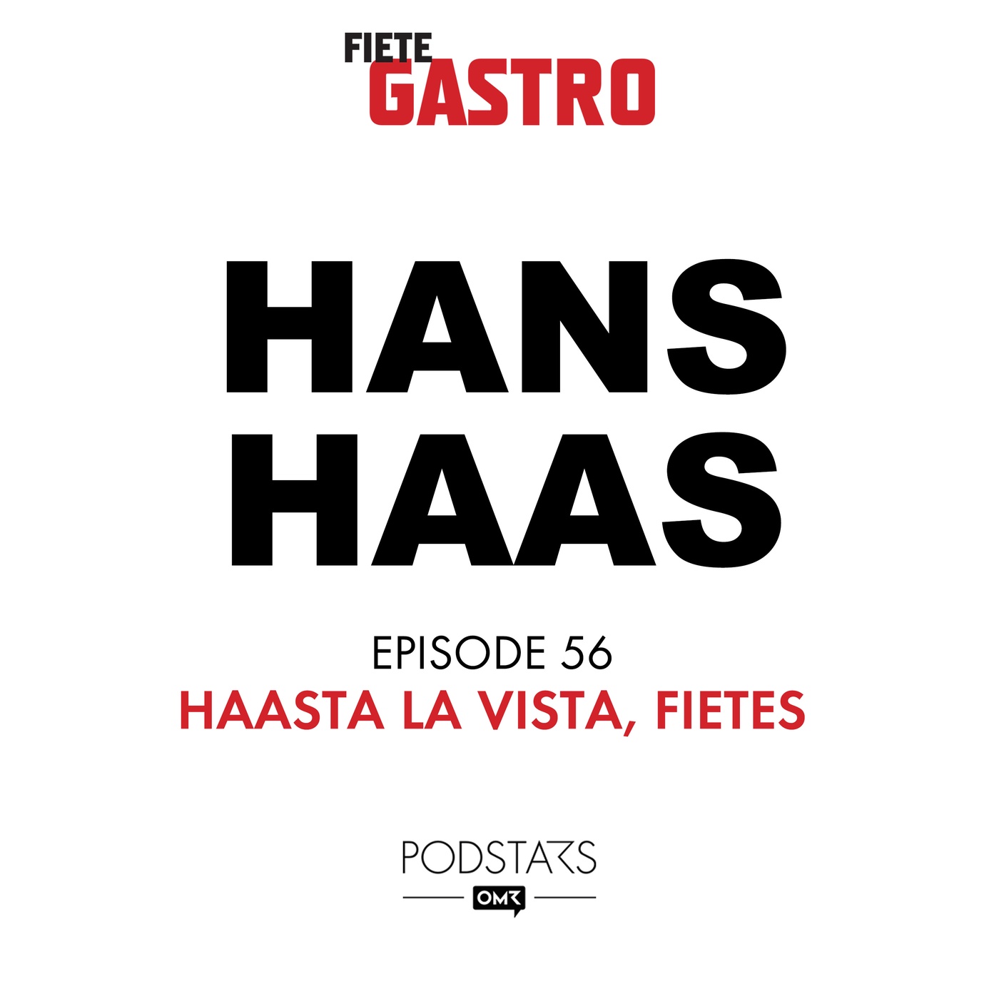 #56 Haasta la Vista, Fietes! - mit Hans Haas