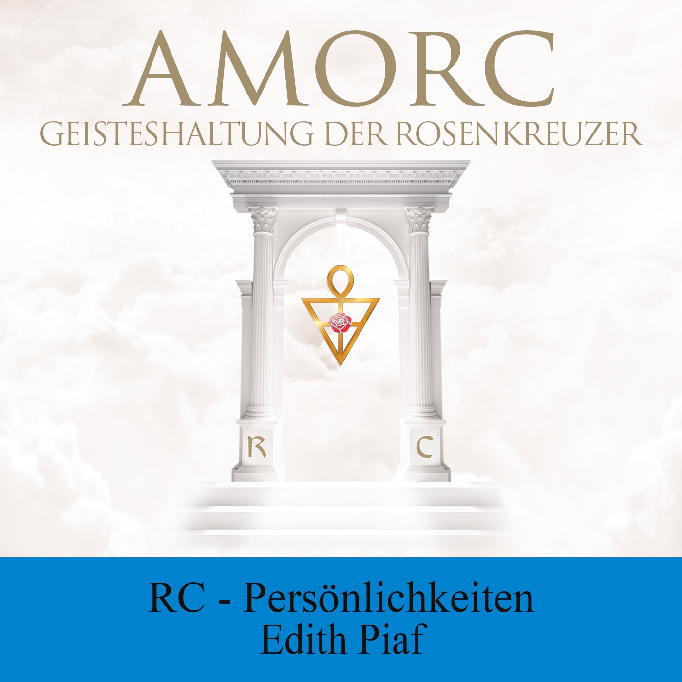 Rosenkreuzerische Persönlichkeiten – Edith Piaf