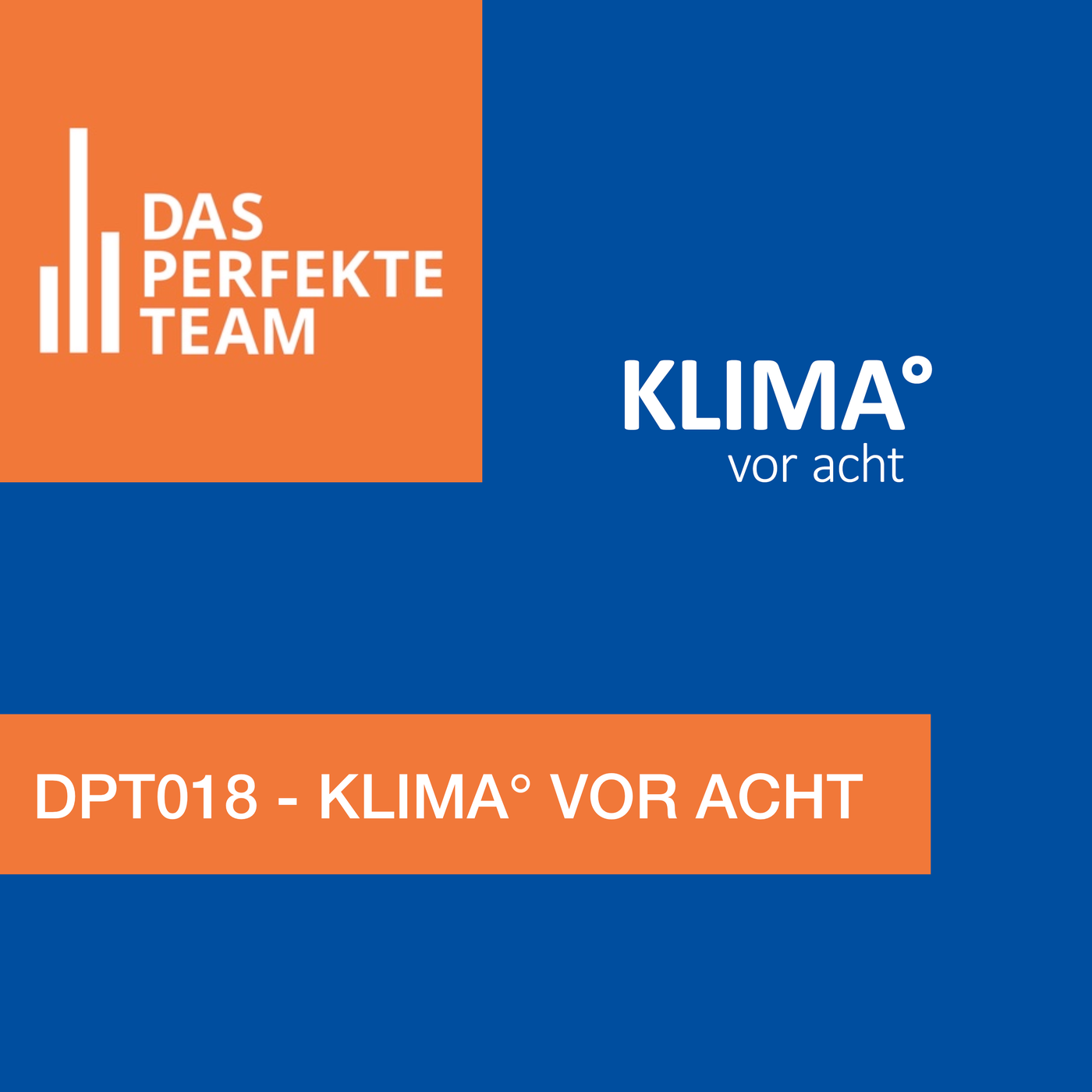 DPT018 – KLIMA° vor acht
