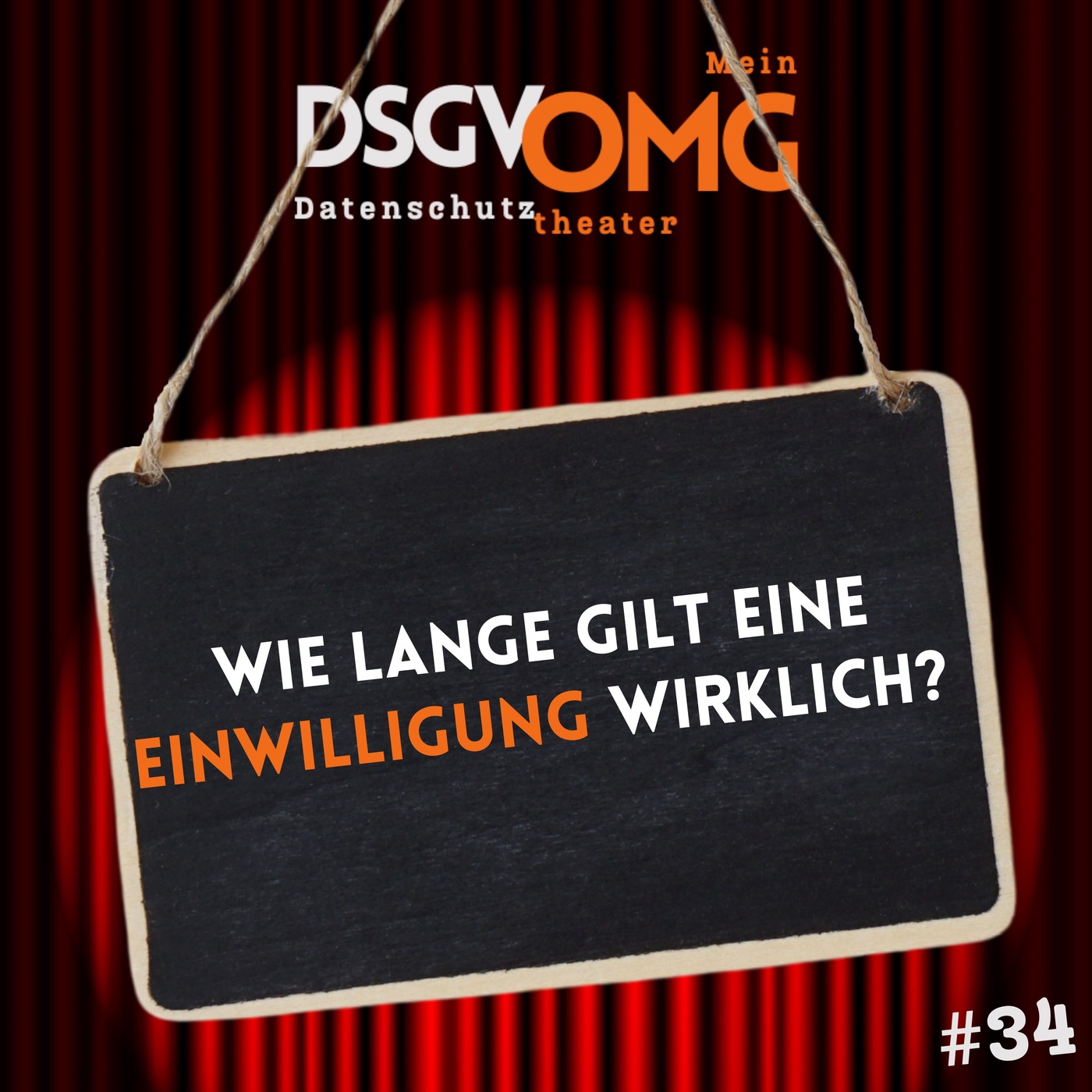 #34 - Wie lange gilt eine Einwilligung wirklich? 