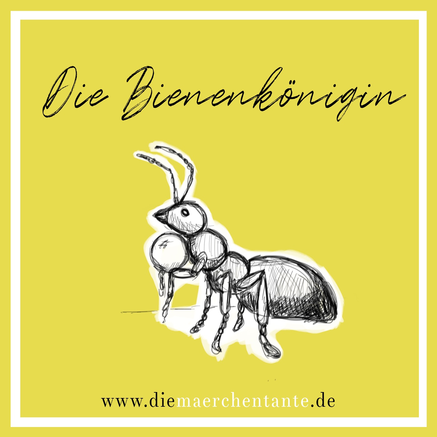 DIE BIENENKÖNIGIN (Gebrüder Grimm) 