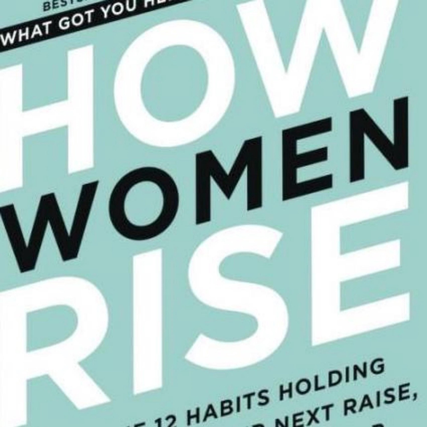 Book How Women Rise: Summary of Success Strategies for Women