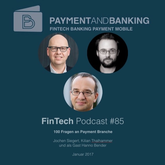 FinTech Podcast #85  - 100 Fragen an Payment Branche
