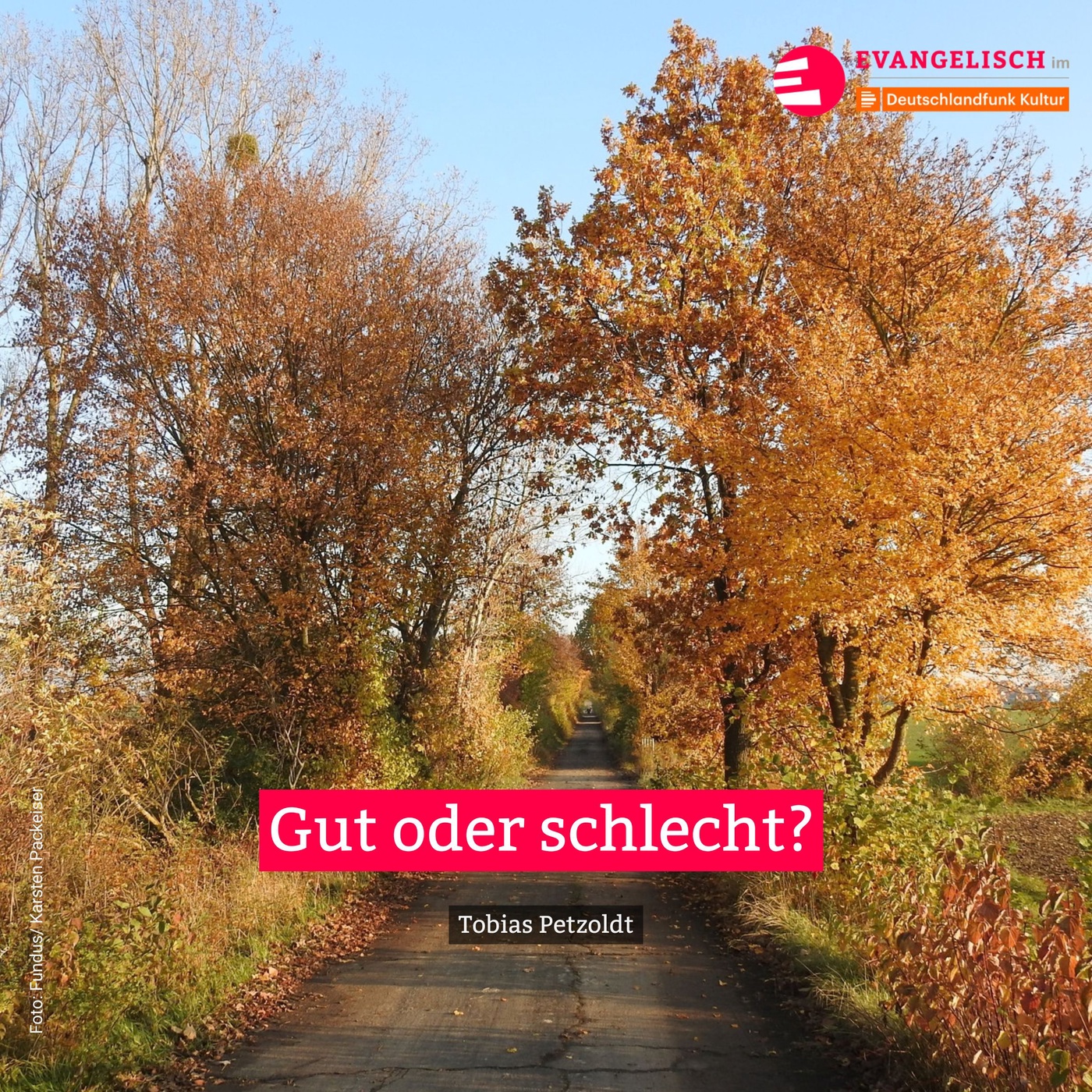 Gut oder schlecht?