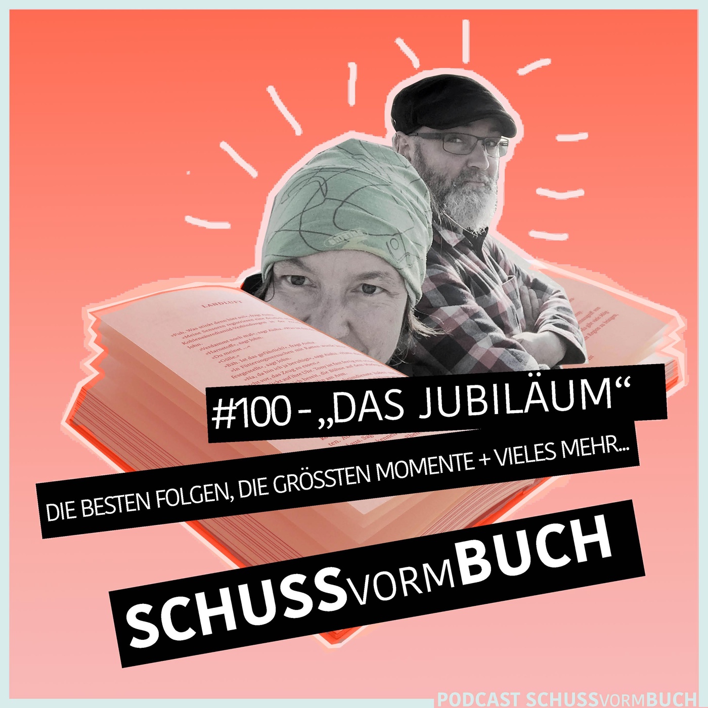 #100 - Rückblick auf 100 Folgen Schuss vorm Buch