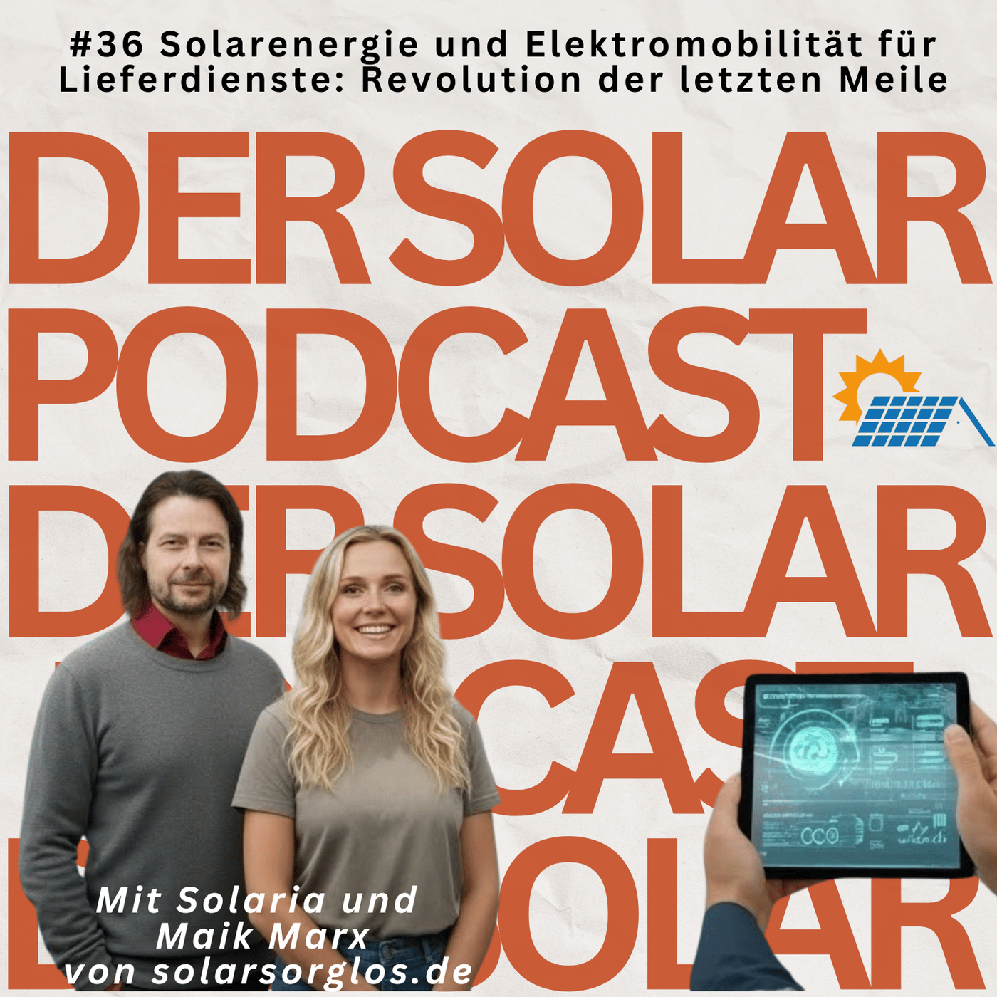 #36 Solarenergie und Elektromobilität für Lieferdienste: Revolution der letzten Meile