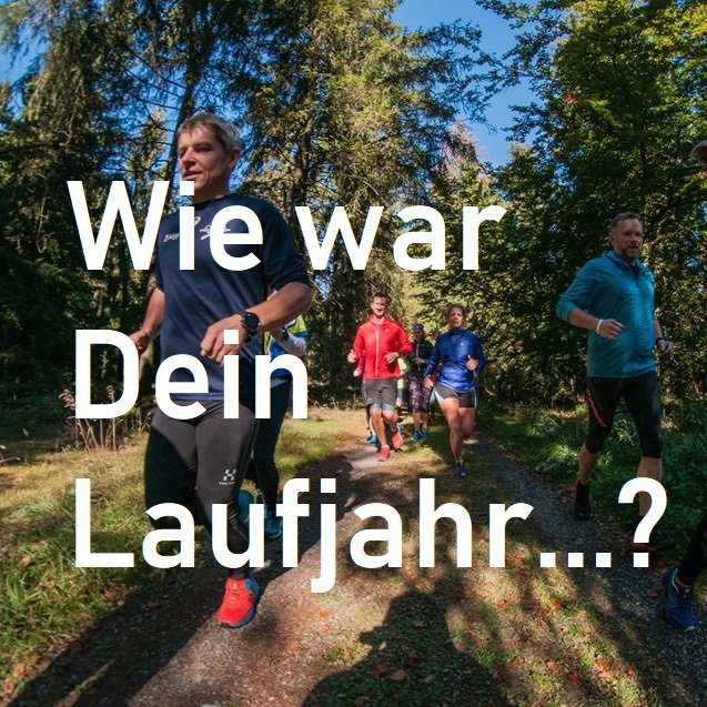 Erfolge, Verletzungen, Ziele und keine Lust - Wie war Dein Laufjahr...?