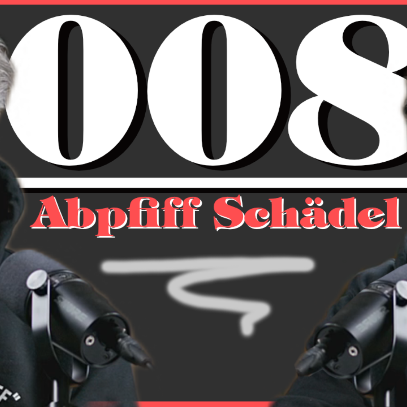 Alles für meine Fans - Abpfiff Schädel Podcast 008