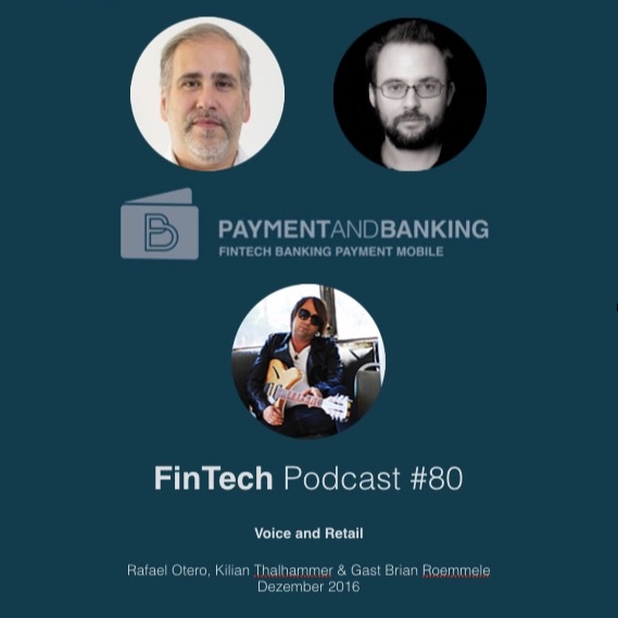 Fintech Podcast #80 Voice & Retail