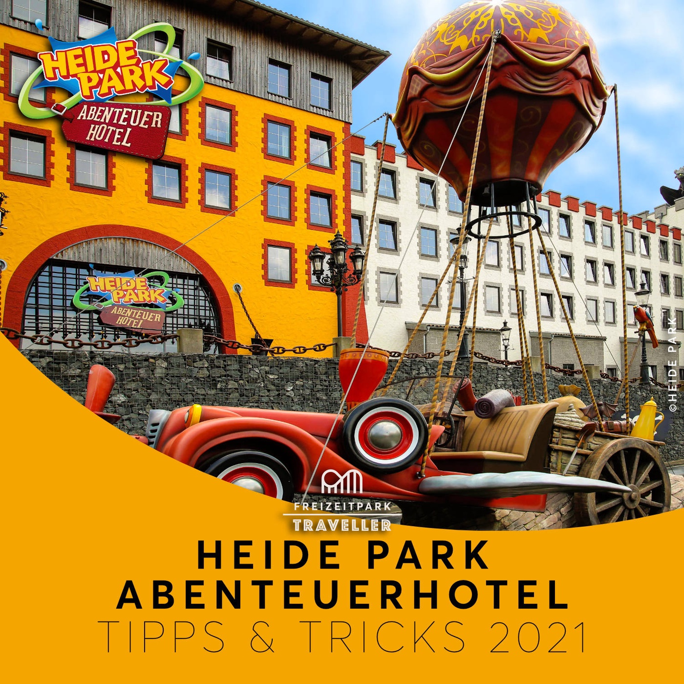 Heide Park Abenteuerhotel Tipps & Tricks 2021/2022