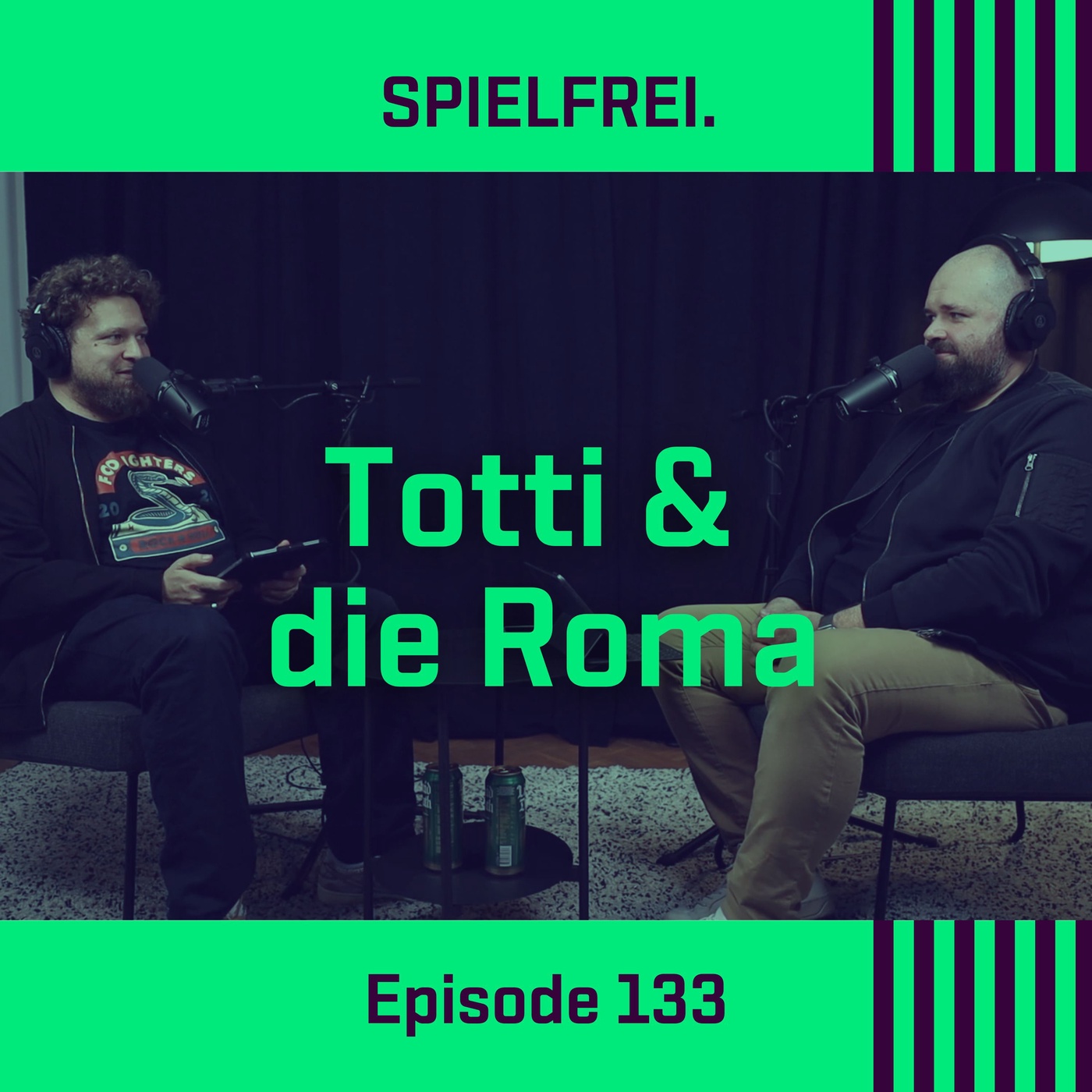 Episode 133 - Totti & die Roma