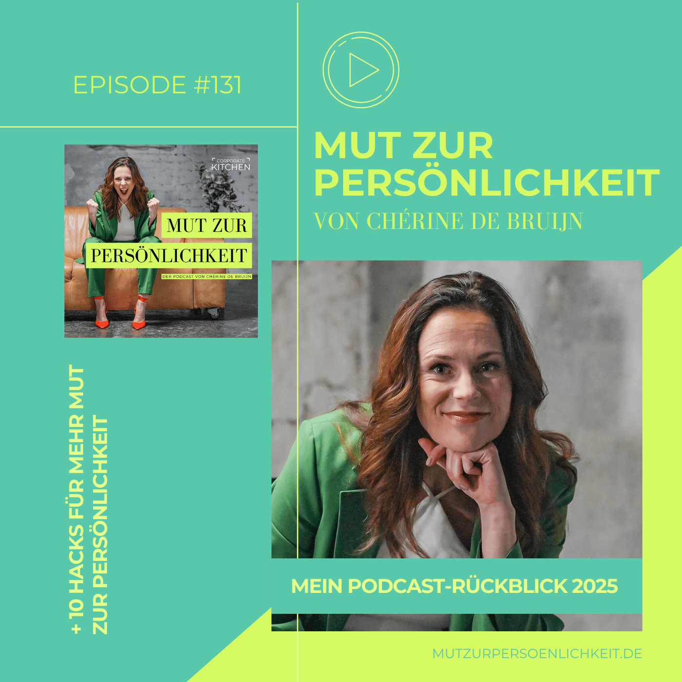 #131: Mein Podcast-Rückblick 2025 & 10 Hacks für Mut zur Persönlichkeit