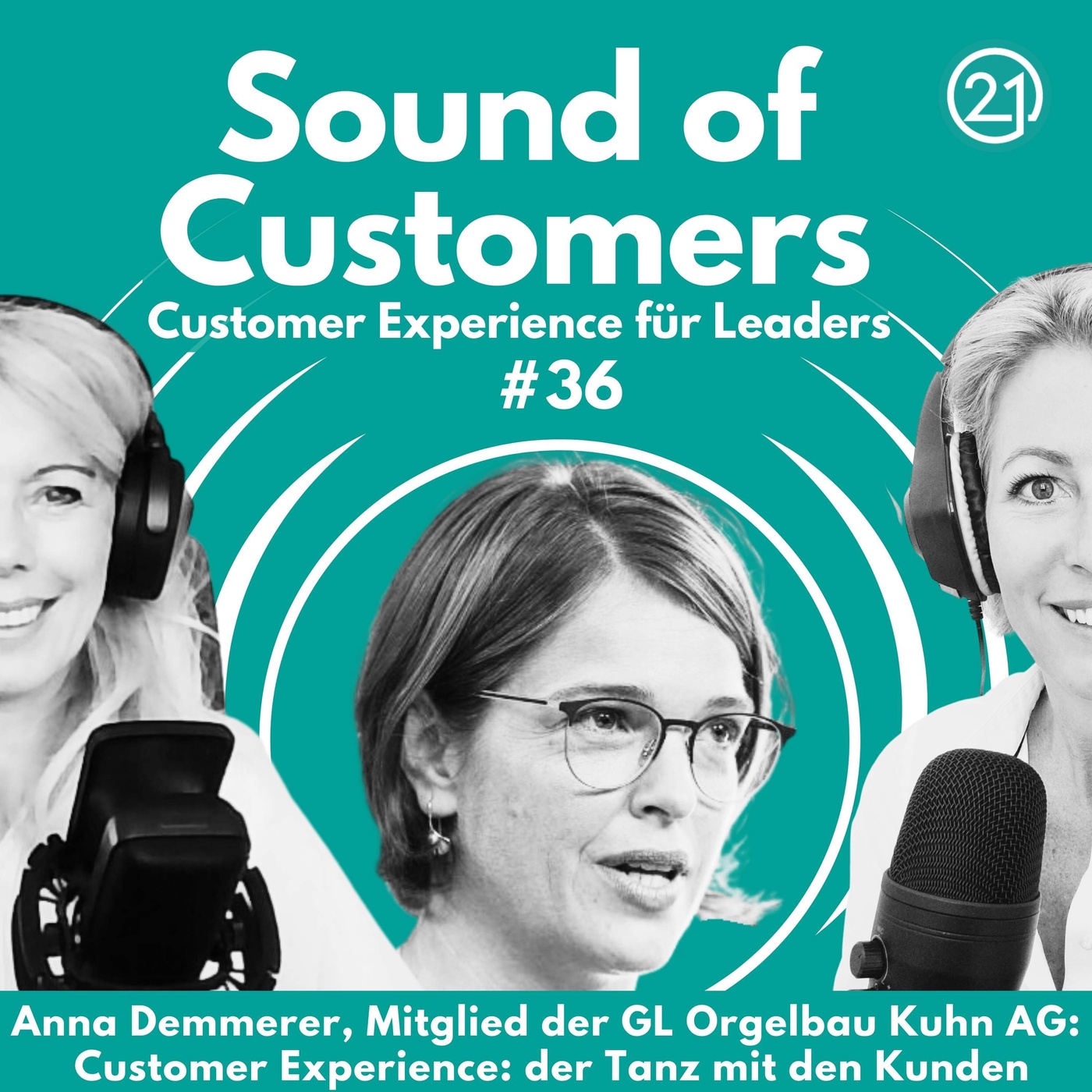 Anna Demmerer, Mitglied der GL bei Orgelbau Kuhn AG: Customer Experience: der Tanz mit den Kunden