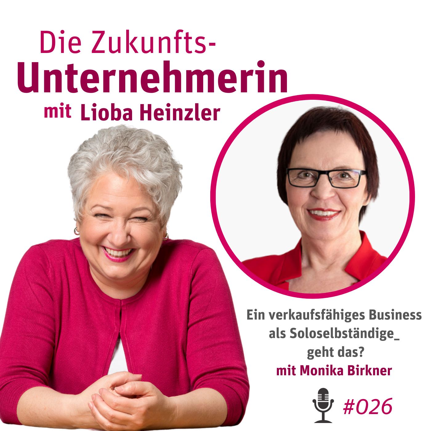 Ein verkaufsfähiges Business als Soloselbständige: geht das? mit Monika Birkner