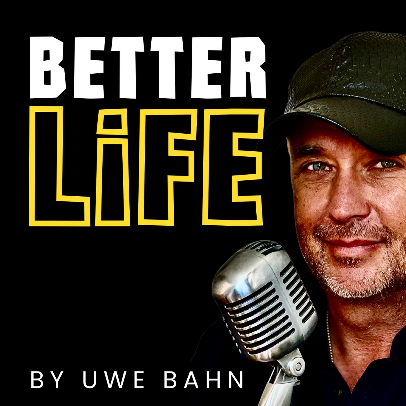 BETTER LIFE