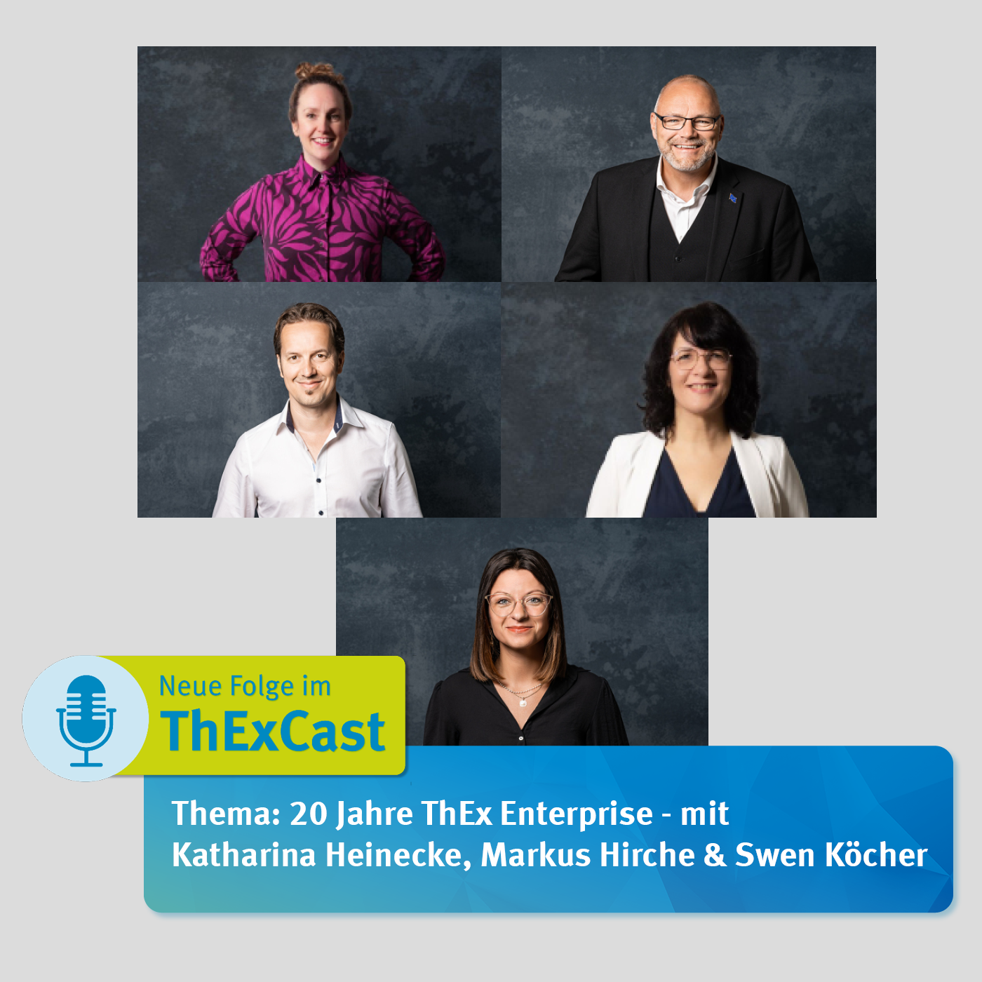 20 Jahre ThEx Enterprise – mit Katharina Heinecke, Markus Hirche & Swen Köcher