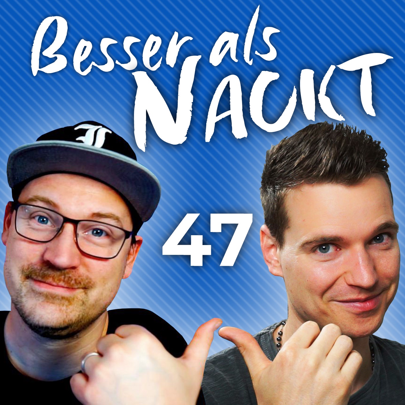 Socialmedia Kultur - Besser als Nackt #47