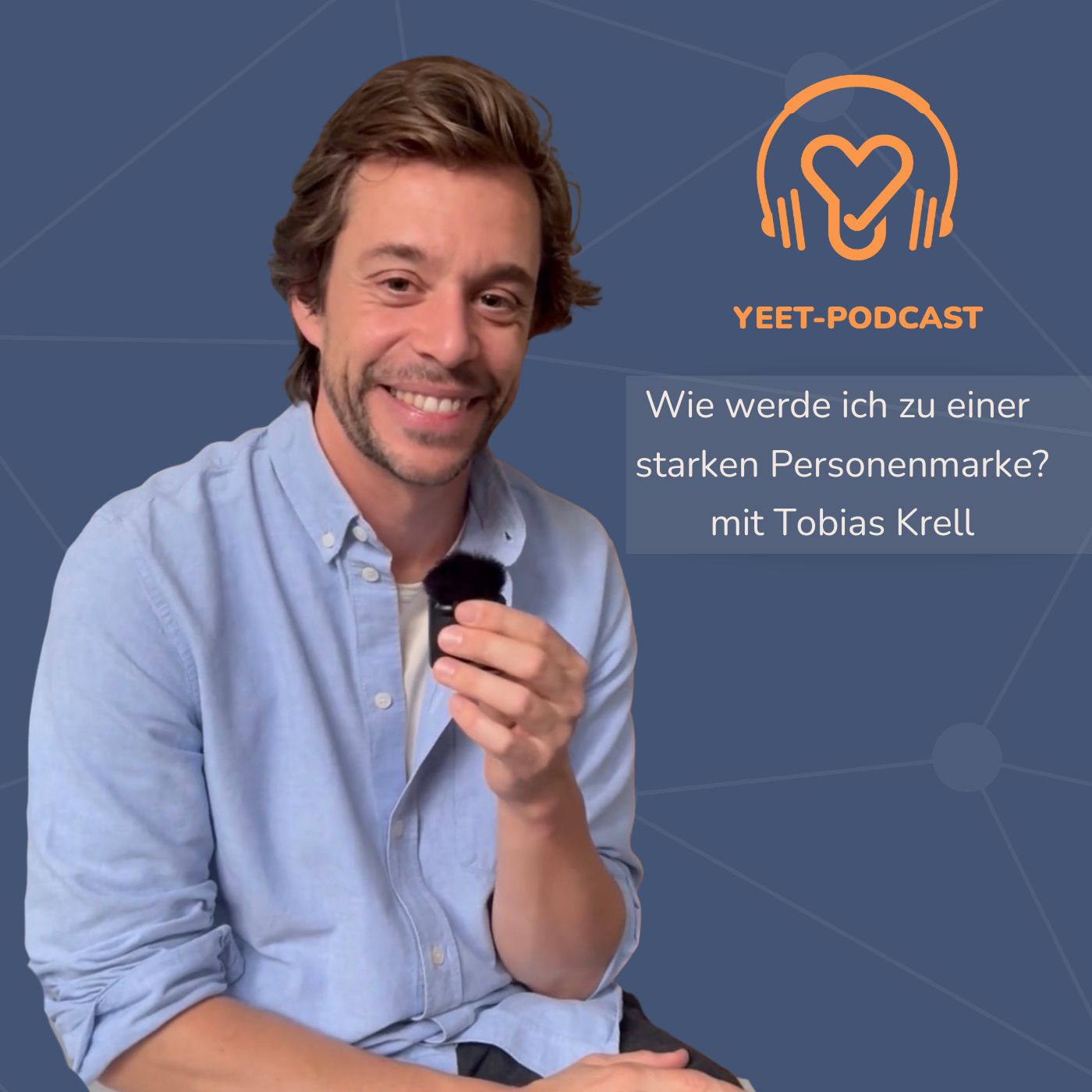 Wie werde ich eine starke Personenmarke? - mit Tobias Krell