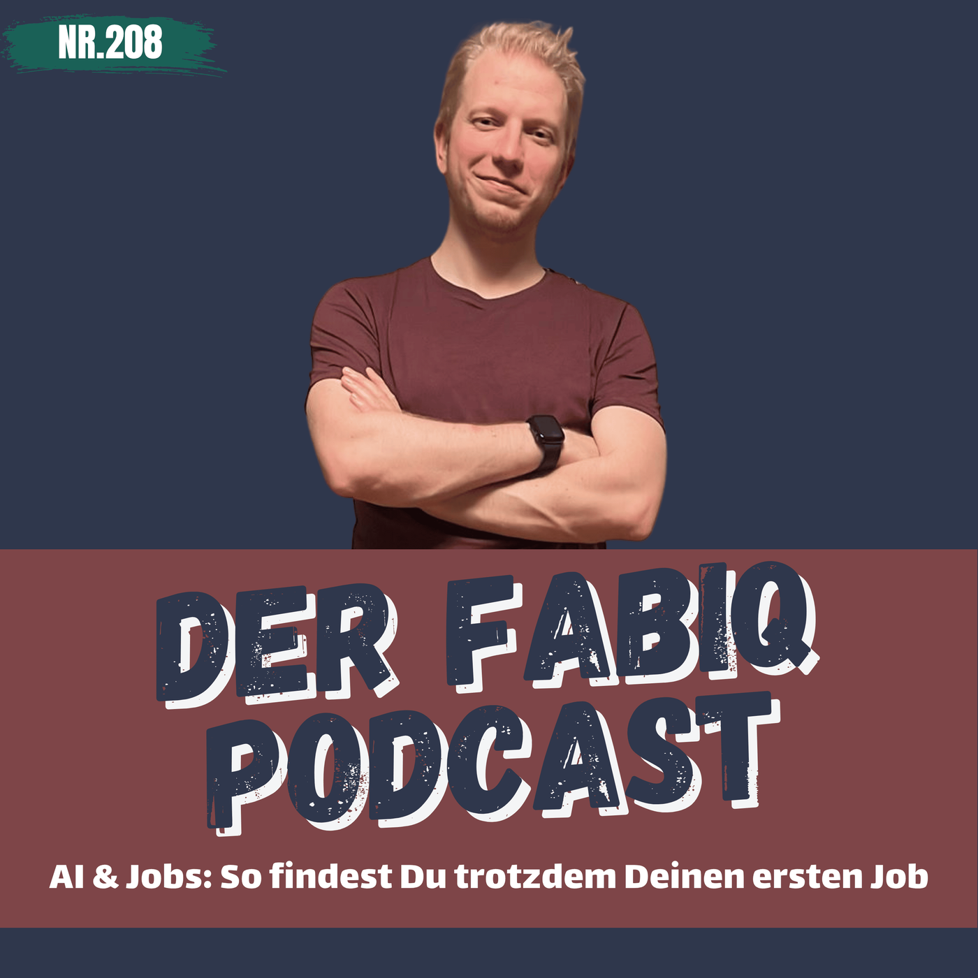 Nr. 208 – AI & Jobs: So findest Du trotzdem Deinen erste Job