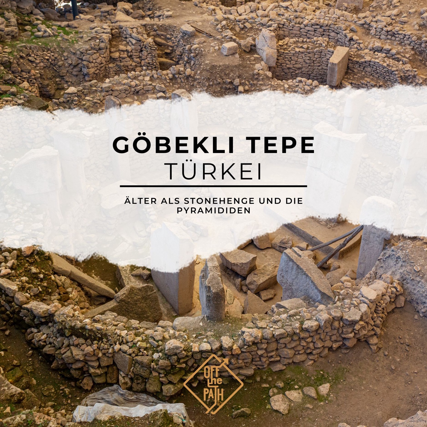 Älter als Stonehenge und die Pyramididen: Göbekli Tepe, Türkei