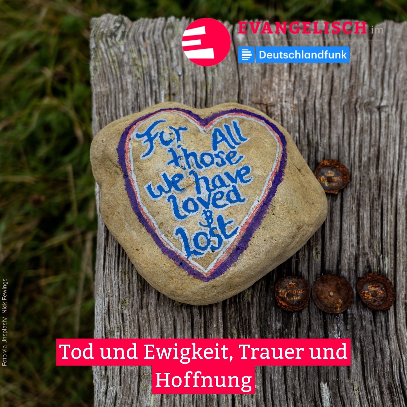 Tod und Ewigkeit, Trauer und Hoffnung
