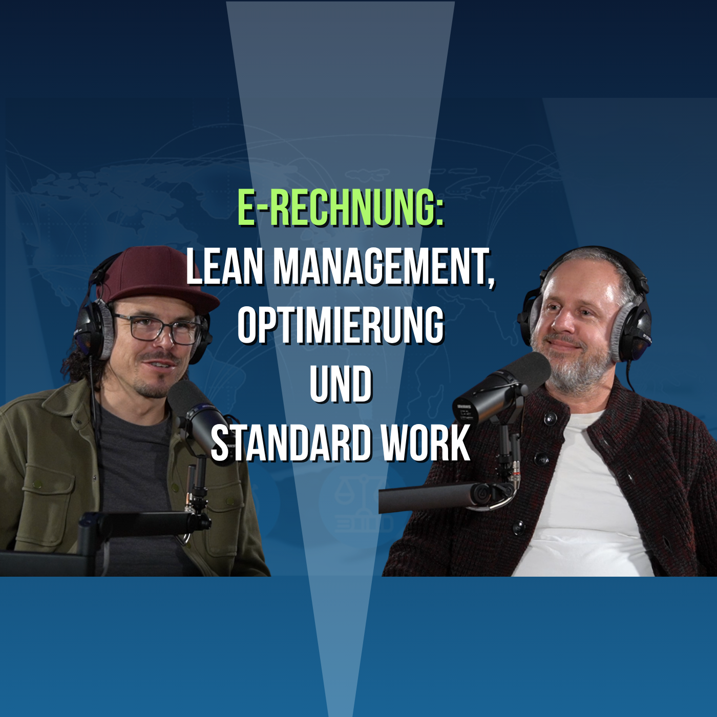 #10 - E-Rechnungen ungeskriptet --- Was hat die E-Rechnung mit Lean Management, Optimierung und Standard Work zu tun?