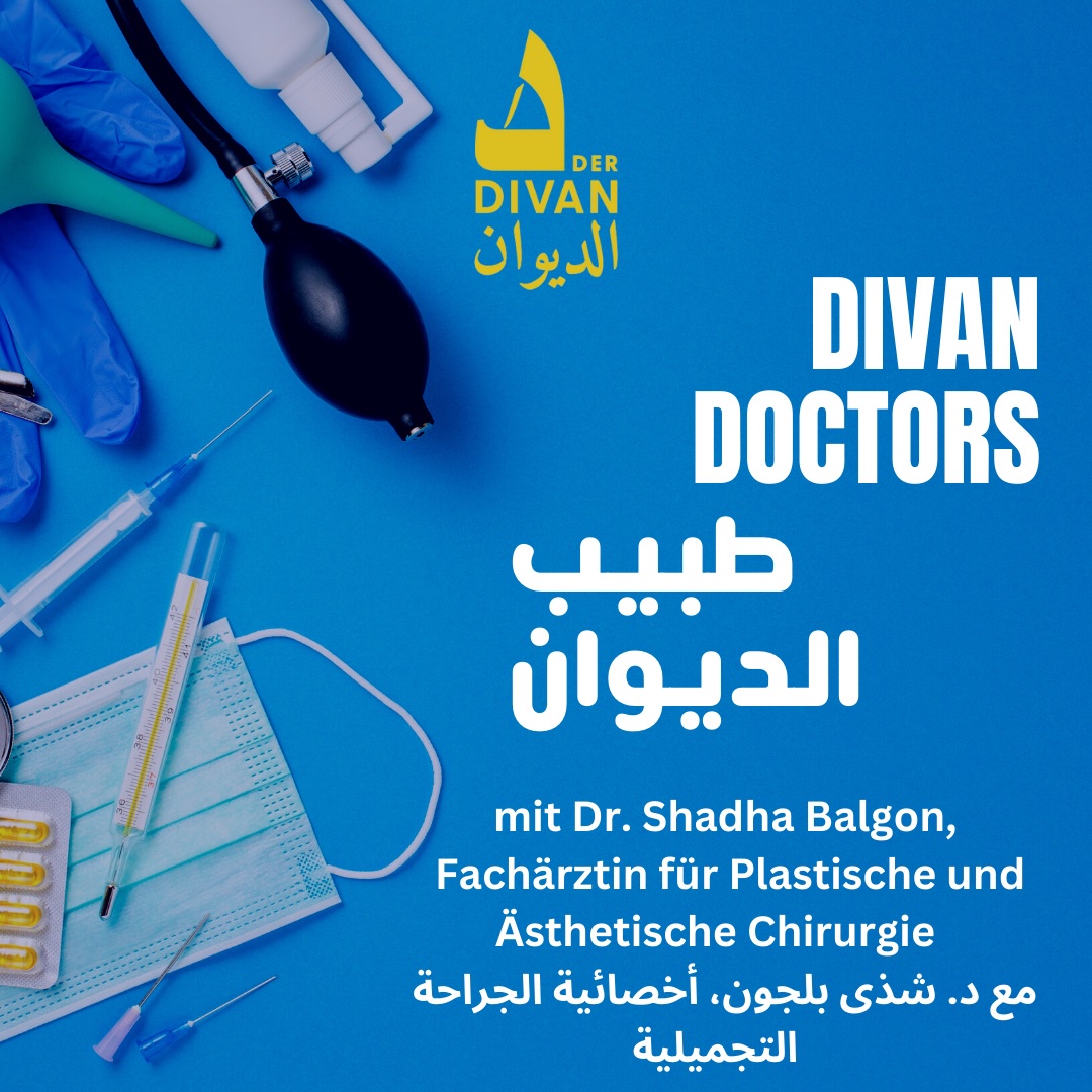 Divan Doctors mit Dr. Shadha Balgon