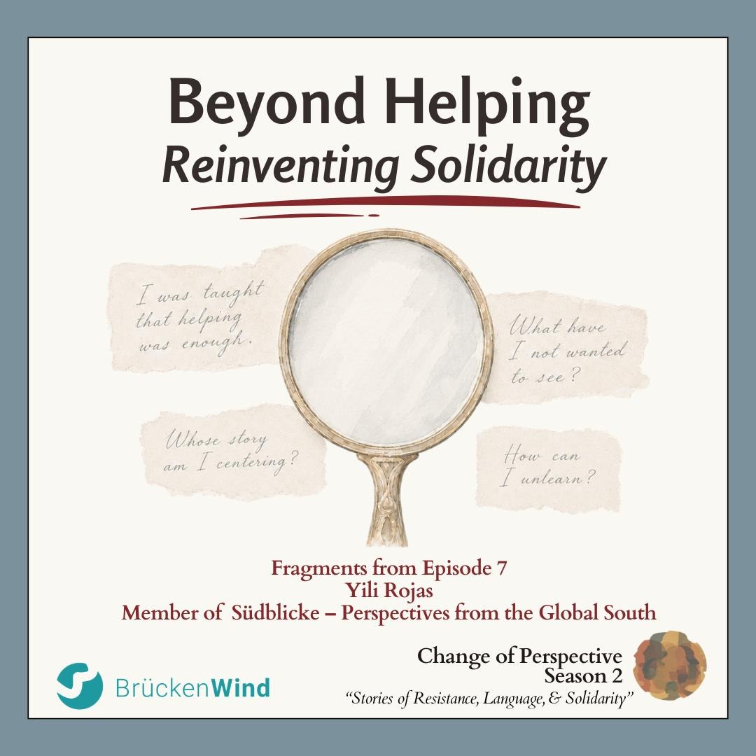 Season 2 · Episode 7 | Beyond Helping – Reinventing Solidarity.