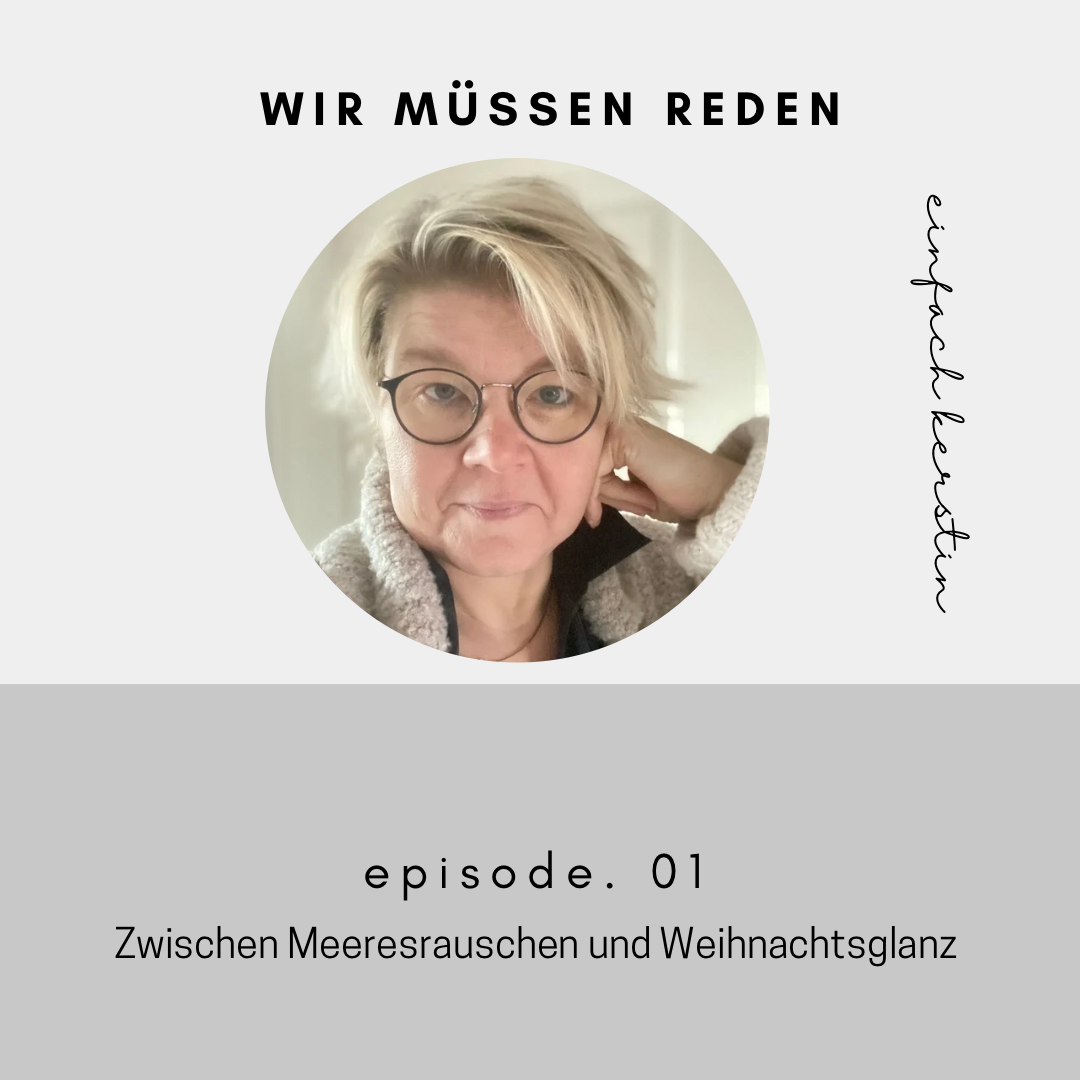 Episode 1 Zwischen Meeresrauschen und Weihnachtsglanz: Willkommen in meinem Advent