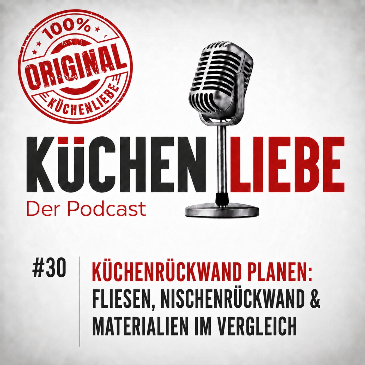 #30 Küchenrückwand planen: Fliesen, Nischenrückwand & Materialien im Vergleich