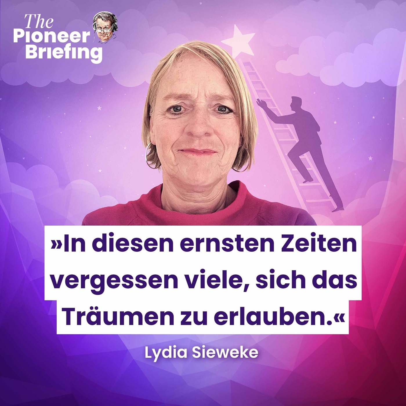 Warum ist gerade jetzt der richtige Moment zum Träumen, Lydia Sieweke?