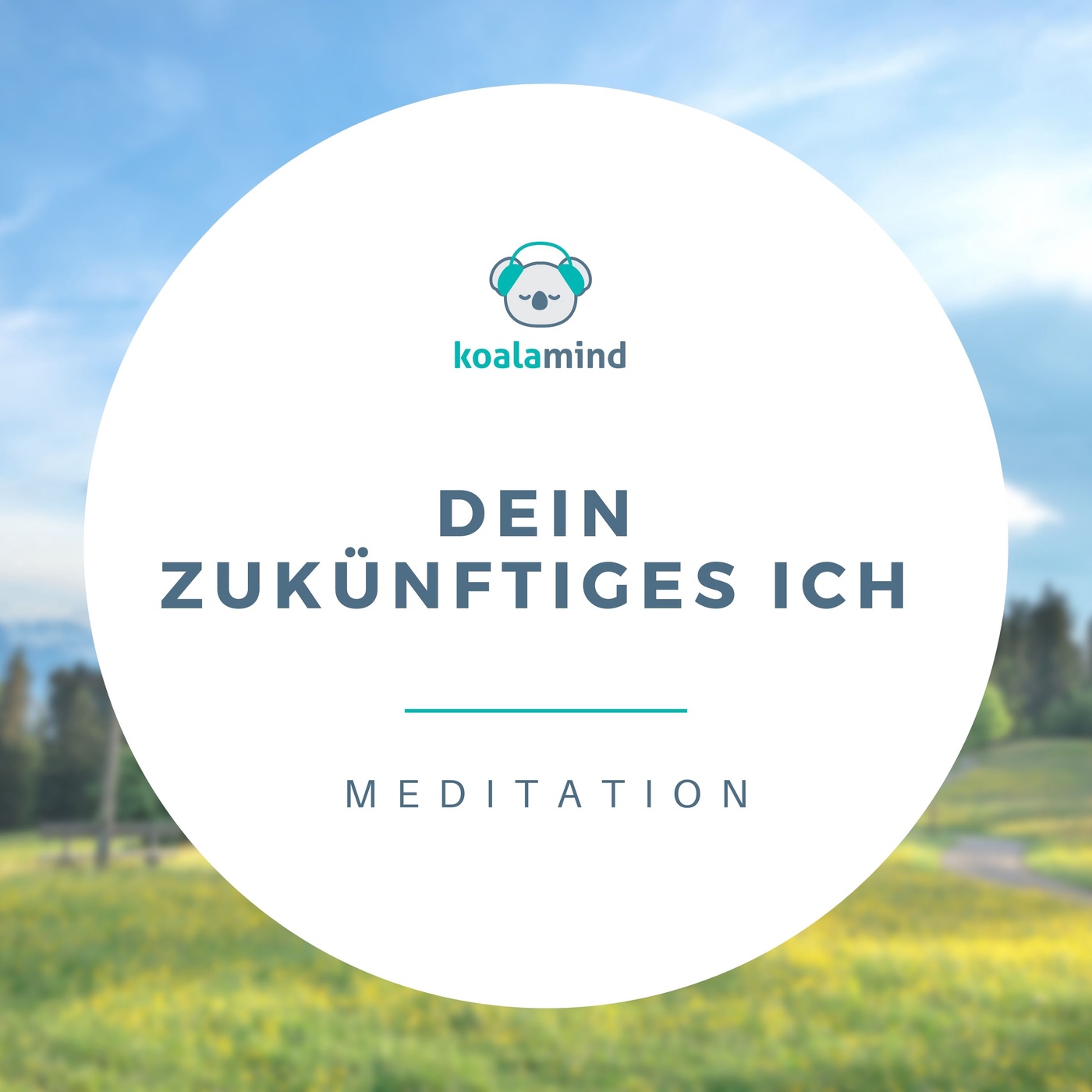 Meditation: Dein zukünftiges Ich