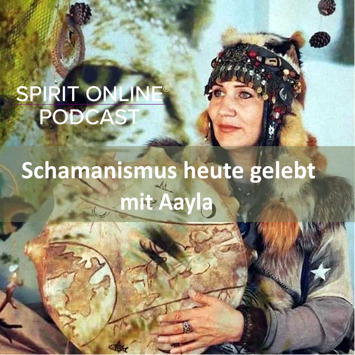 Schamanismus heute gelebt mit Aayla