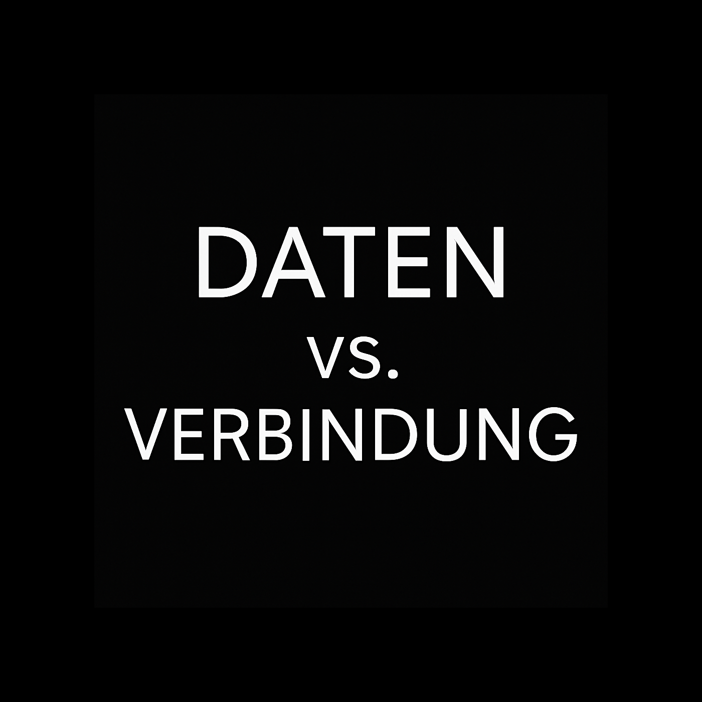 Daten vs. Verbindung - Warum KPIs die Beziehung kosten