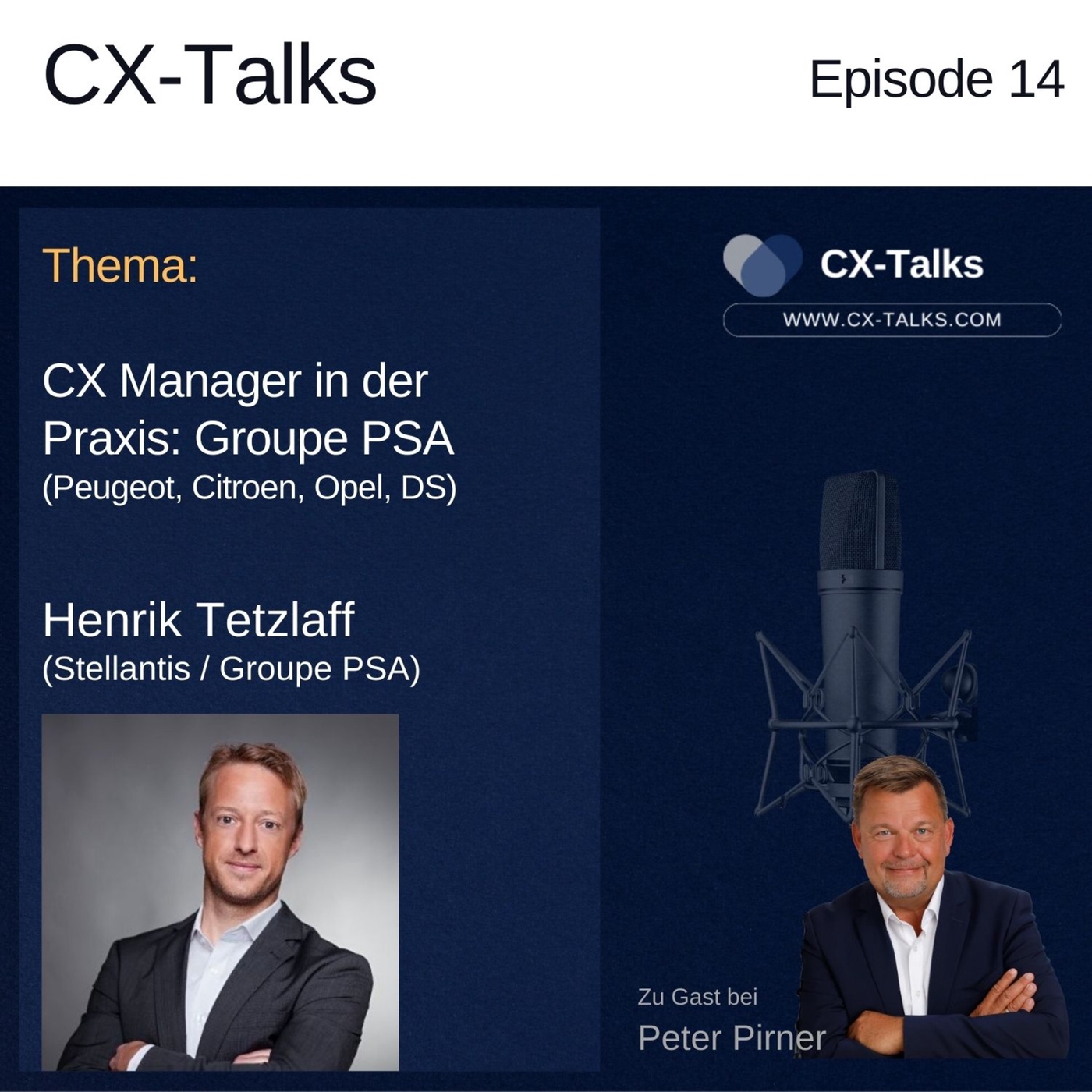 #14 CX Manager in der Praxis: Henrik Tetzlaff von der Groupe PSA (Peugeot, Citroen, Opel, DS)
