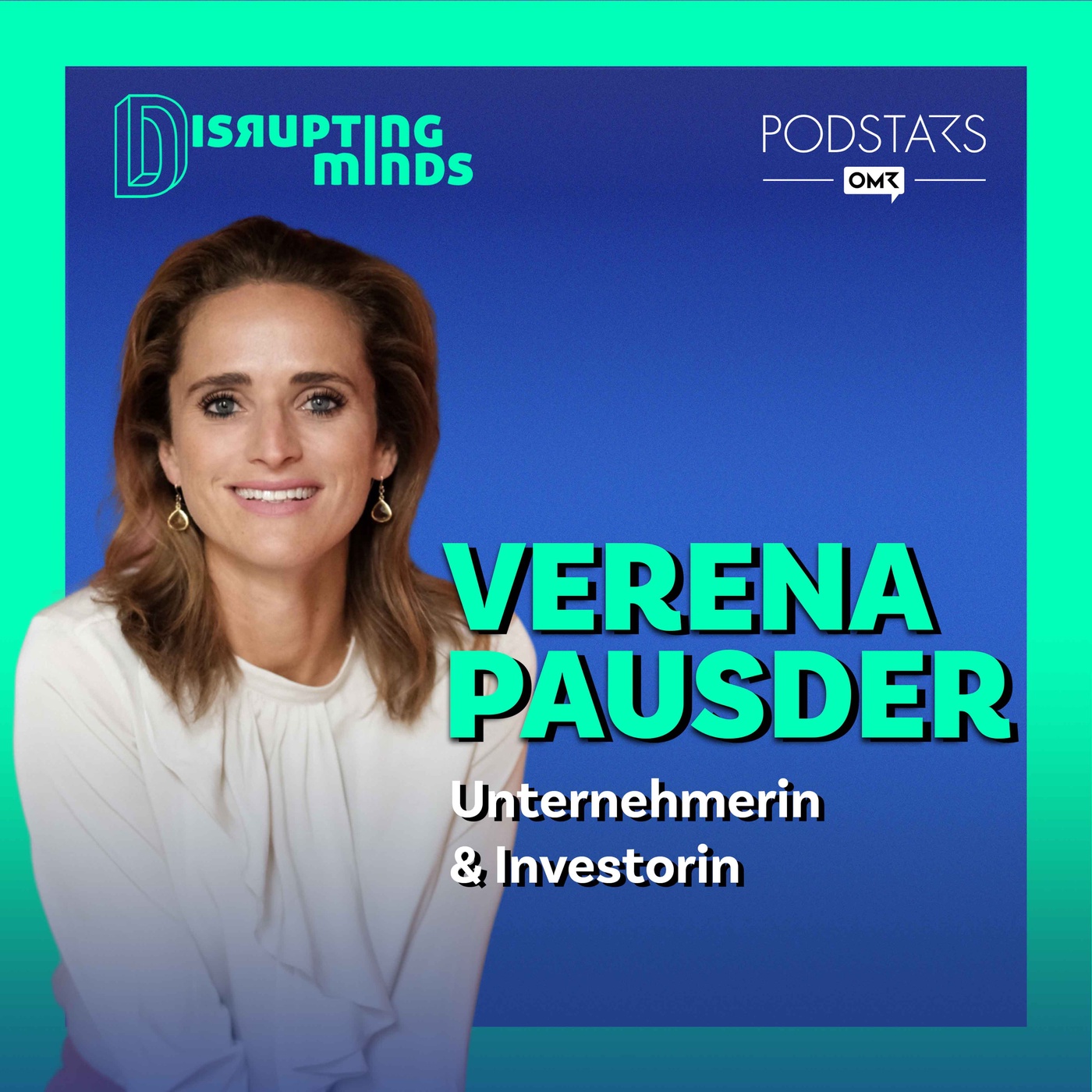 #5 mit Unternehmerin & Investorin Verena Pausder