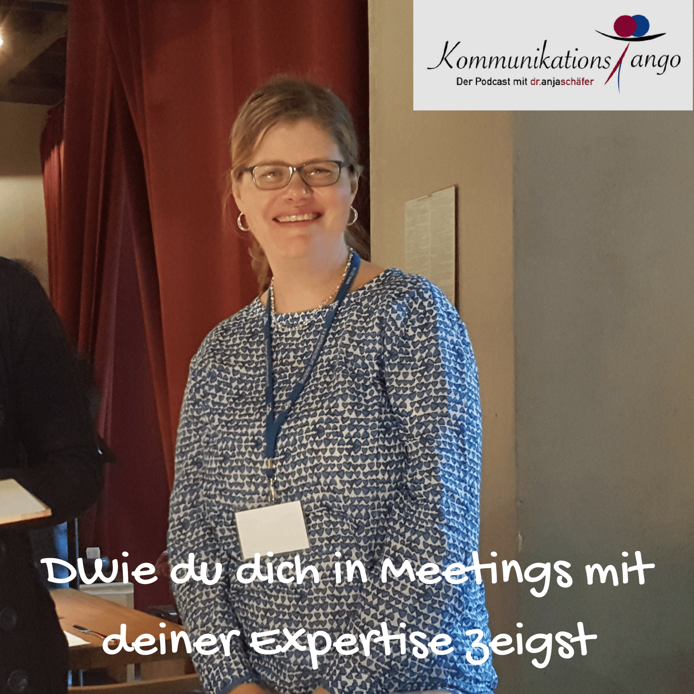 19: Wie du dich in Meetings mit deiner Expertise zeigst